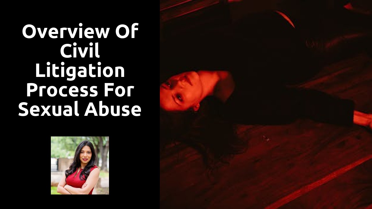 Overview of Civil Litigation Process for Sexual Abuse Cases