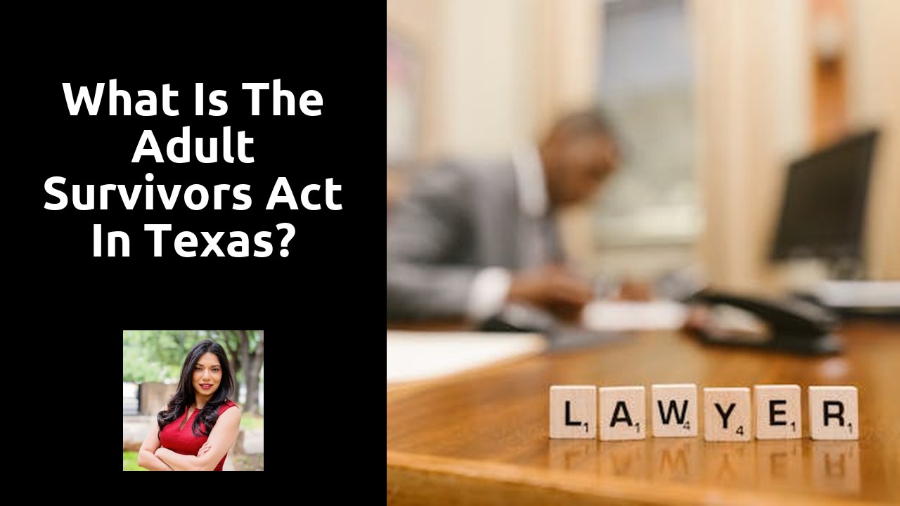 What is the adult Survivors Act in Texas?